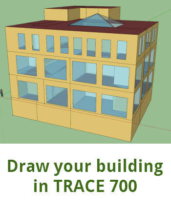 Draw your building for TRACE 700